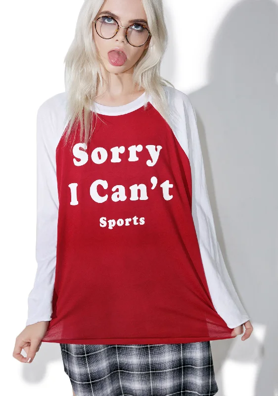 Browse Our Top Products Sorry I Can't Rebel Raglan