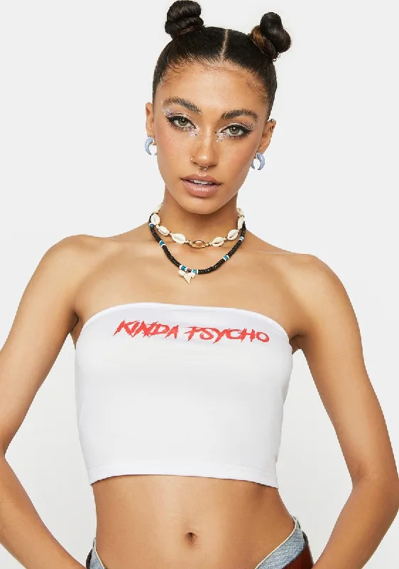 Trendy Women's Fashion Kinda Psycho Tube Top