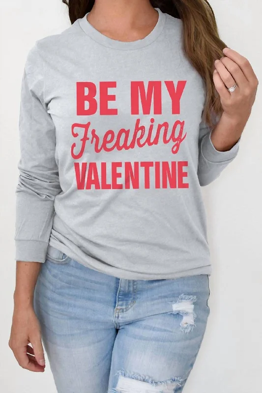 Valentine's Special "be My Freaking Valentine" Graphic Top In Grey